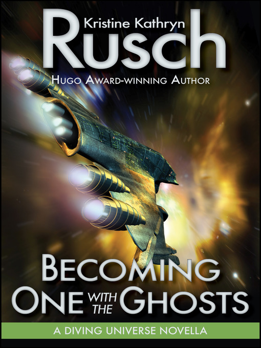Title details for Becoming One with the Ghosts by Kristine Kathryn Rusch - Available